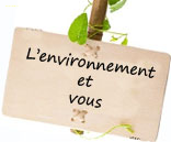 L'environnement et vous